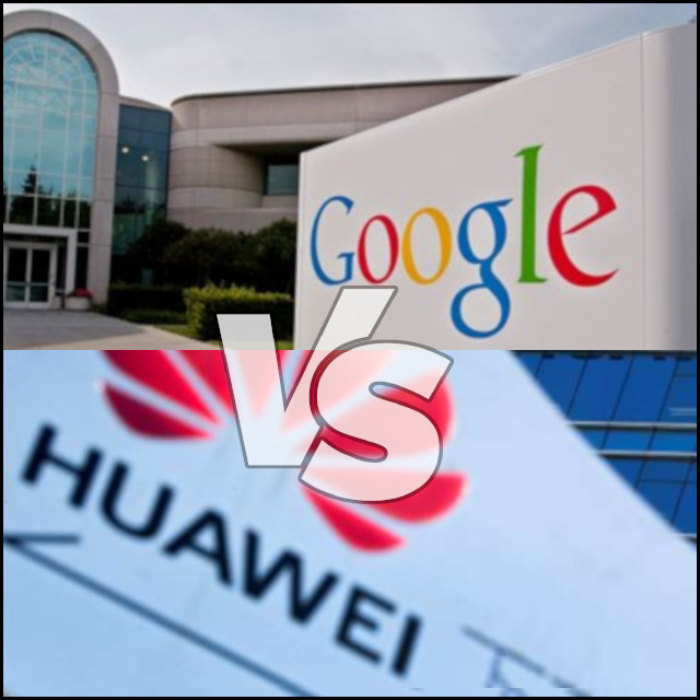 Google VS Huawei